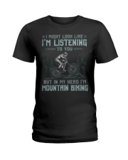 Mountain Biking - Look Like Listening Ladies T-Shirt tile