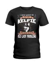I Just Want To Pet My Australian Kelpie Ladies T-Shirt front