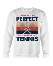 I May Not Be Perfect Tennis Crewneck Sweatshirt tile
