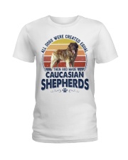 Dog Created Equal - Caucasian Shepherd Ladies T-Shirt tile