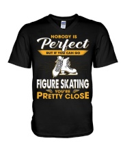 Nobody Is Perfect Figure Skating V-Neck T-Shirt tile