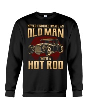 Hot Rod - Underestimate Old Man Crewneck Sweatshirt tile
