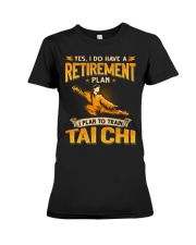 Retirement Plan Tai Chi Premium Fit Ladies Tee tile