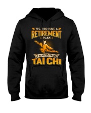 Retirement Plan Tai Chi Hooded Sweatshirt tile