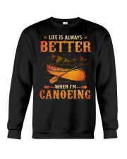 Canoeing - Life better Crewneck Sweatshirt tile
