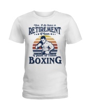 Have Retirement Plan Boxing Ladies T-Shirt tile