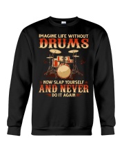 Drums - Imagine Life Crewneck Sweatshirt tile