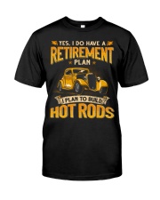 Retirement Plan Hot Rod Classic T-Shirt front