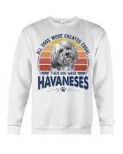 Dog Created Equal - Havanese Crewneck Sweatshirt tile