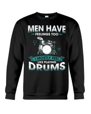 Men Have Feelings - Drums Crewneck Sweatshirt tile