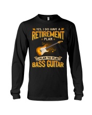 Retirement Plan Bass Guitar Long Sleeve Tee tile