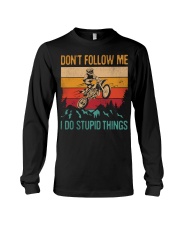 Dirt Bike - I Do Stupid Things Long Sleeve Tee tile