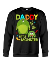 Daddy Of The Little Monster Crewneck Sweatshirt tile