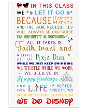 In This Classroom We Let It Go 11x17 Poster front