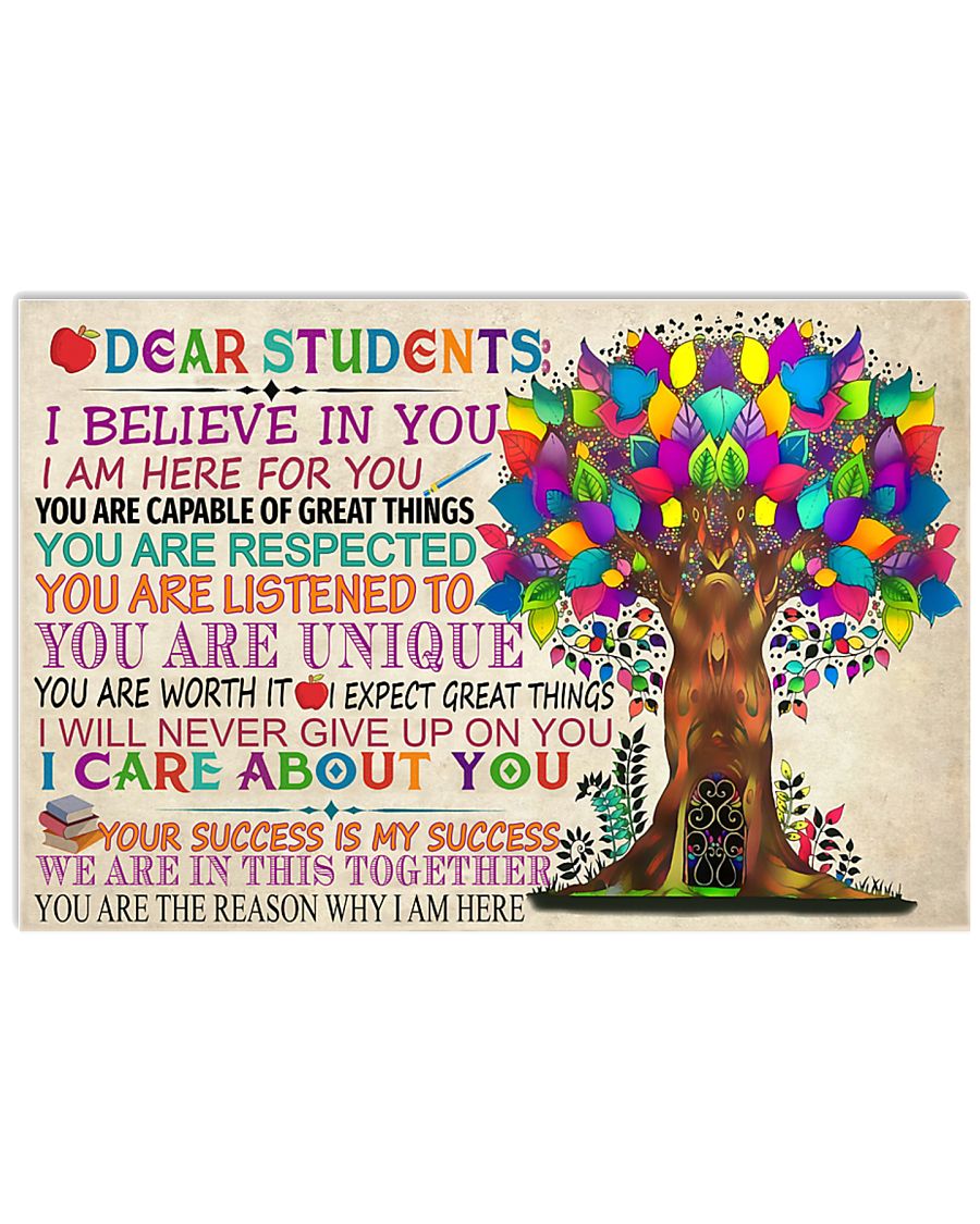 Dear Students I Believe In You 17x11 Poster