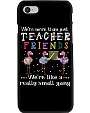 We're More Than Just Teacher Friends Phone Case tile