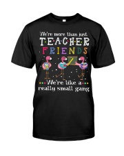We're More Than Just Teacher Friends Premium Fit Mens Tee tile