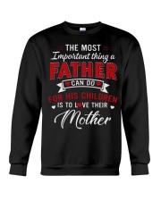 The Most Important Thing A Father Crewneck Sweatshirt tile