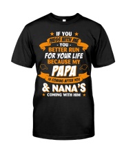 Papa Is Coming After You Nana Classic T-Shirt front