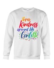 Throw Kindness Around Like Confetti Crewneck Sweatshirt tile