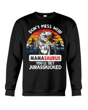 Don't Mess With Mamasaurus Crewneck Sweatshirt tile