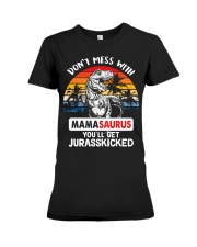 Don't Mess With Mamasaurus Premium Fit Ladies Tee tile