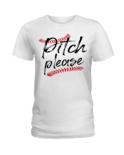 baseball pitch please Ladies T-Shirt thumbnail