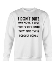 i dont date anymore i just foster men Crewneck Sweatshirt thumbnail