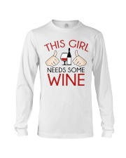 this girl needs some wine Long Sleeve Tee thumbnail