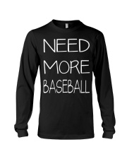 need more baseball Long Sleeve Tee thumbnail