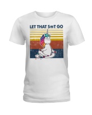 Let That Sht Go Ladies T-Shirt tile