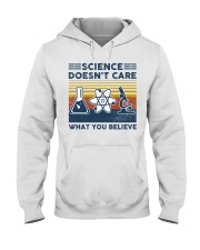 Science Doesn't Care Hooded Sweatshirt front