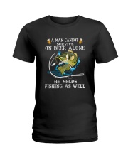Fishing A Man Cannot Survive On Beer Alone Ladies T-Shirt tile