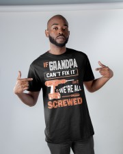 Grandpa If Can't Fix Classic T-Shirt apparel-classic-tshirt-lifestyle-front-32