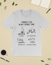 Fishing Things I Do In My Spare Time Classic T-Shirt lifestyle-mens-crewneck-front-19