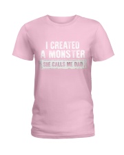 Father I Created A Monster Ladies T-Shirt tile