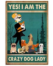 Dogs Yes I am Crazy Dog Lady 11x17 Poster front