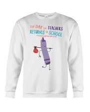 Teacher The Day The Teachers Crewneck Sweatshirt tile