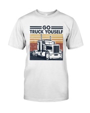 Trucker Go Truck Yourself Classic T-Shirt front
