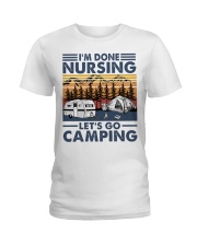 Camping I'm Done Nursing Ladies T-Shirt tile