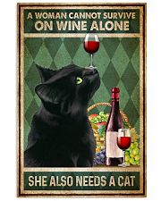 Cat A Woman Cannot Survive On Wine Alone 16x24 Poster front