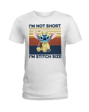 I Am Not Short I Am ST Size Ladies T-Shirt tile