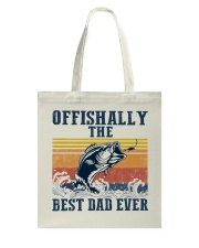 Fishing Offishally The Besh Tote Bag tile
