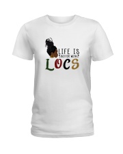 Life Is Better With Locs Ladies T-Shirt thumbnail