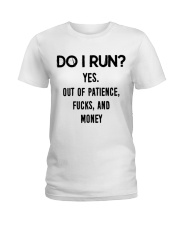 Satire Do I Run Ladies T-Shirt thumbnail