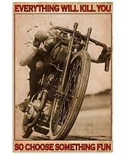 Biker So Choose Something Fun 16x24 Poster front