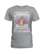 My GSD knows Ladies T-Shirt thumbnail