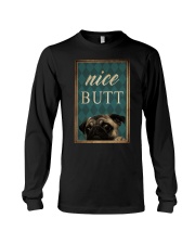 Dog Pug Nice Butt Long Sleeve Tee tile