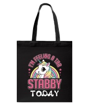 I'm feeling a tad stabby today Tote Bag thumbnail