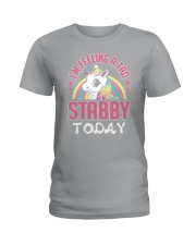 I'm feeling a tad stabby today Ladies T-Shirt thumbnail
